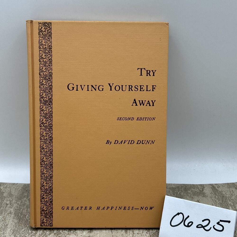 "Try Giving Yourself Away" David Dunn Hardcover Second Edition